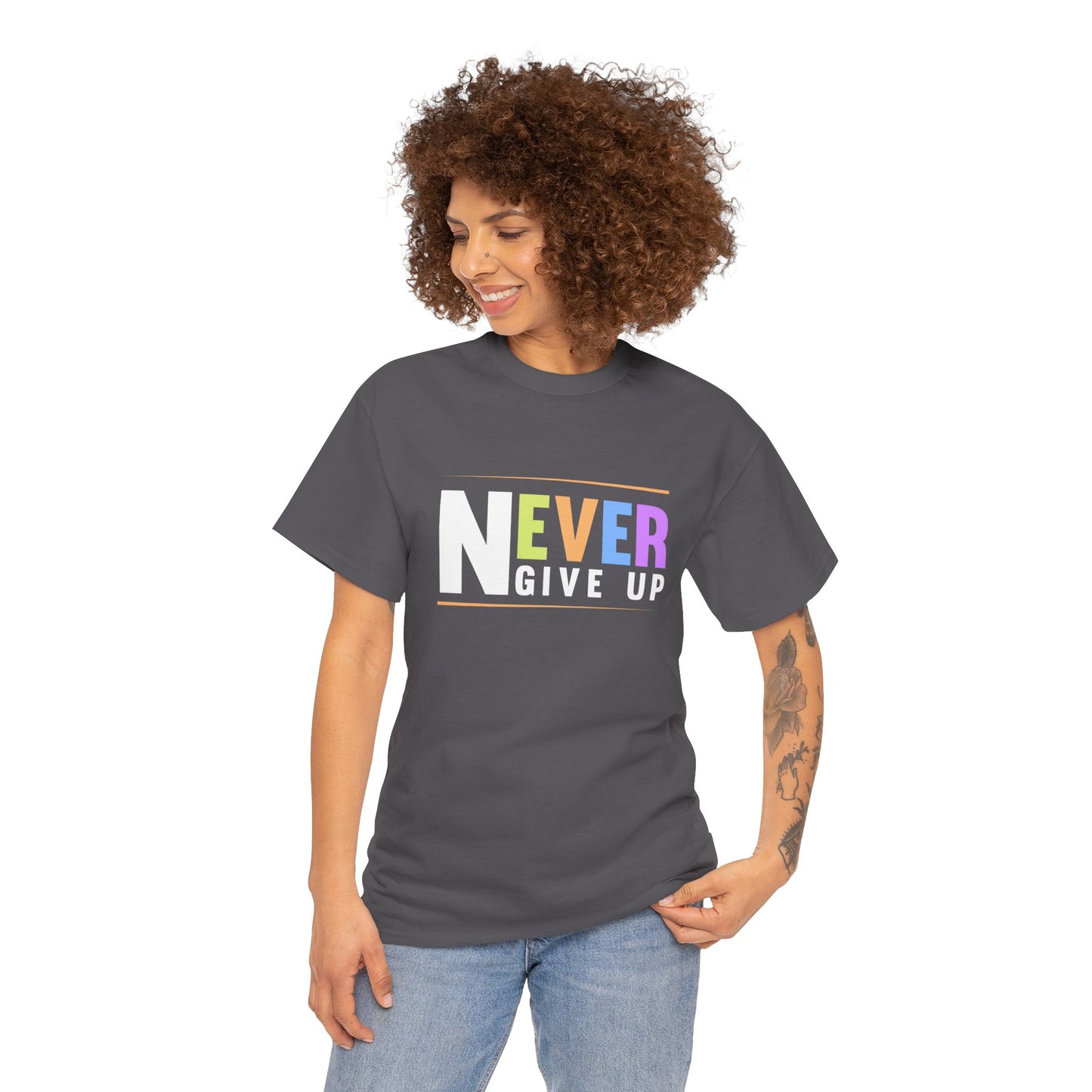 Never Give up Unisex Heavy Cotton Tee