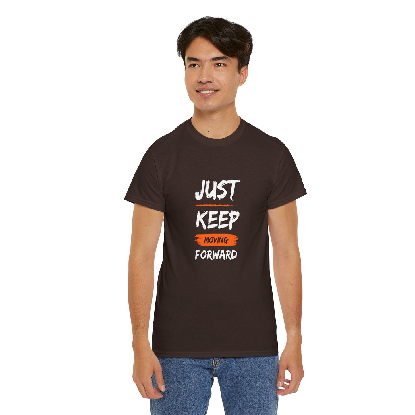 Just Keep Moving Forward Inspirational T-shirt