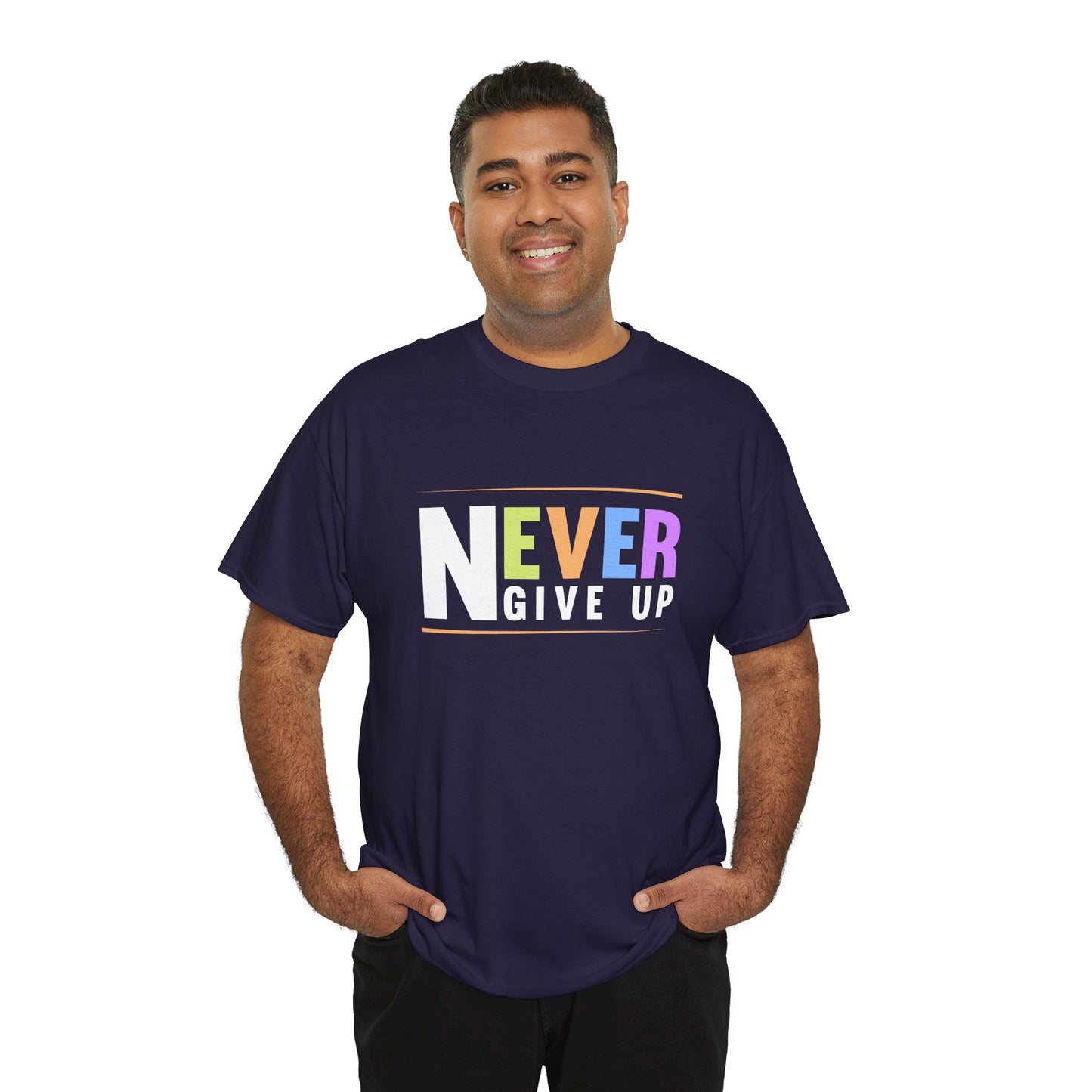 Never Give up Unisex Heavy Cotton Tee