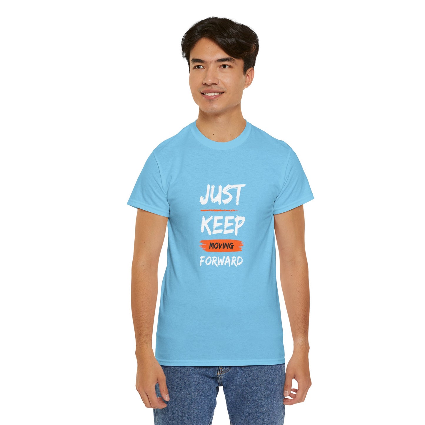 Just Keep Moving Forward Inspirational T-shirt