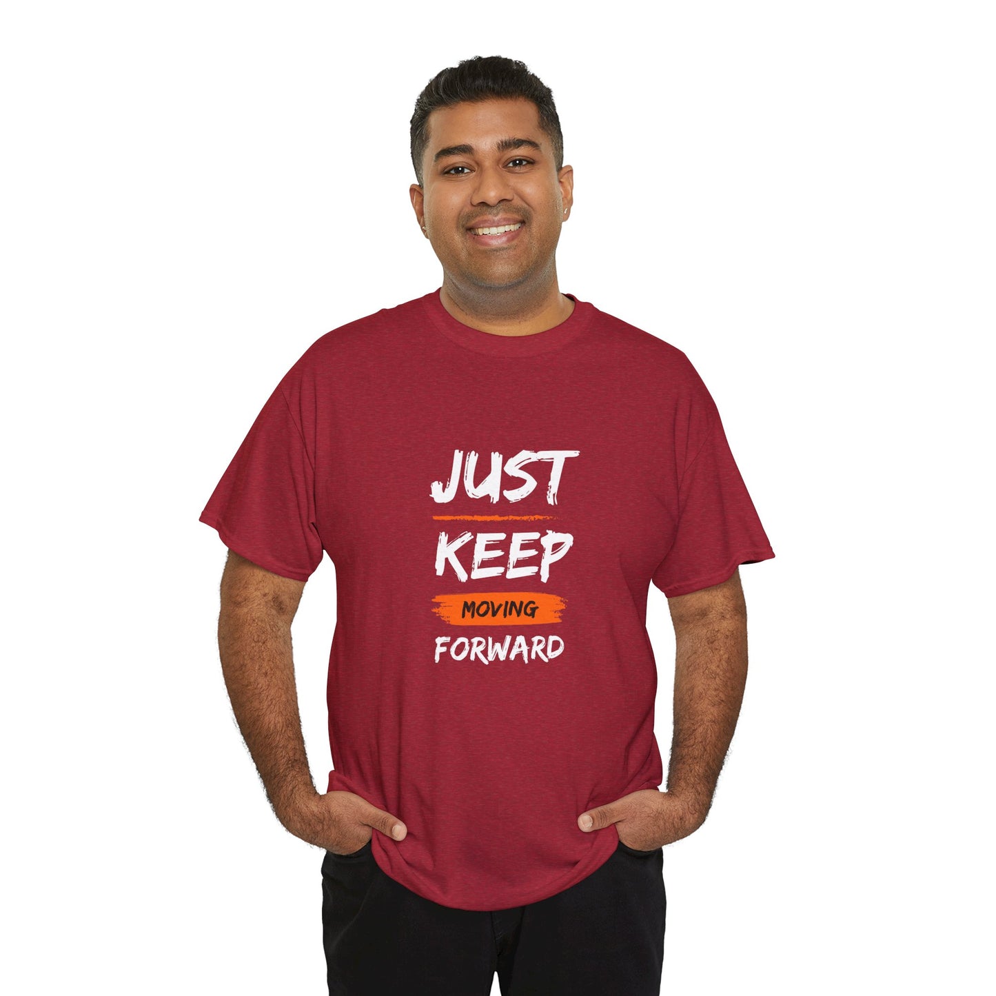 Just Keep Moving Forward Inspirational T-shirt