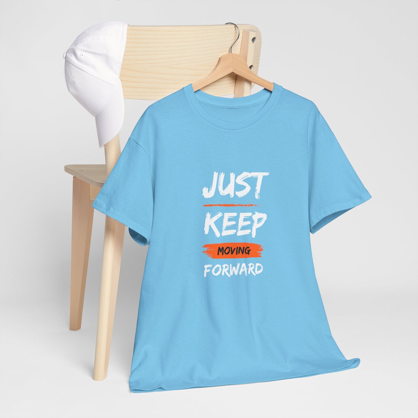 Just Keep Moving Forward Inspirational T-shirt