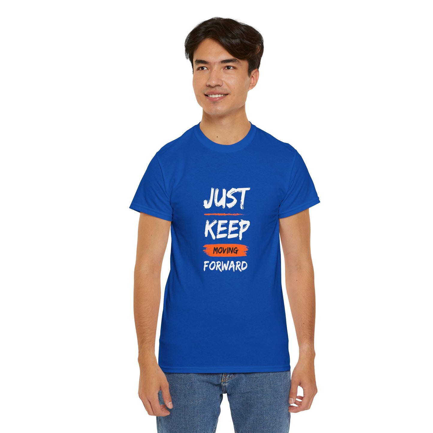 Just Keep Moving Forward Inspirational T-shirt