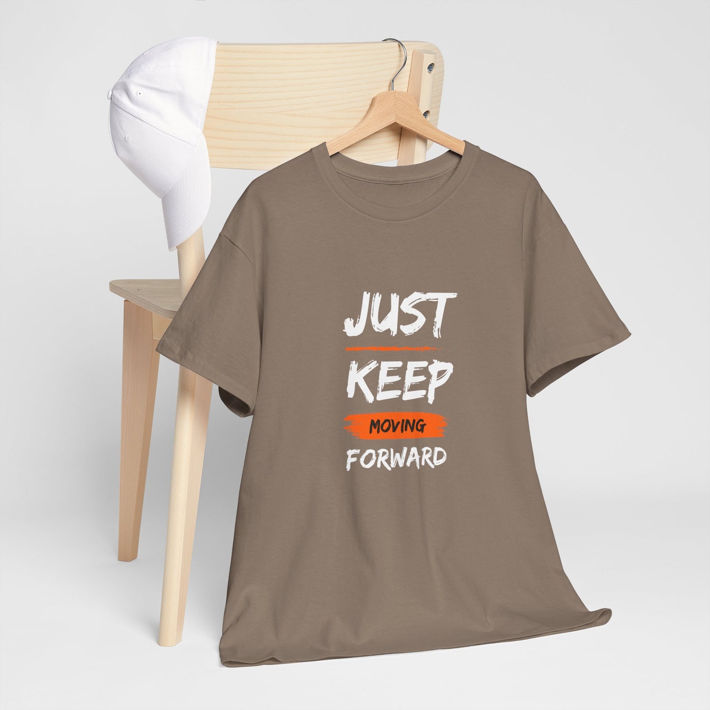 Just Keep Moving Forward Inspirational T-shirt